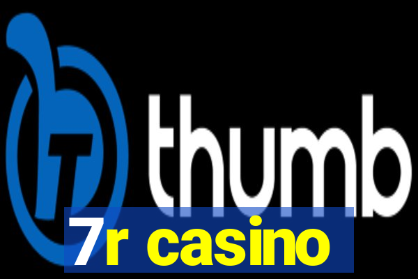 7r casino