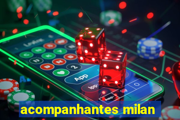 acompanhantes milan