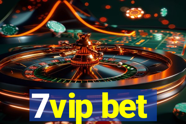 7vip bet