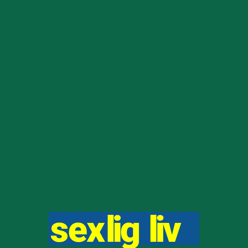 sexlig liv