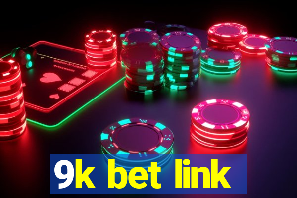 9k bet link