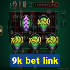 9k bet link