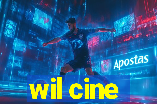 wil cine