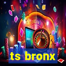 ts bronx