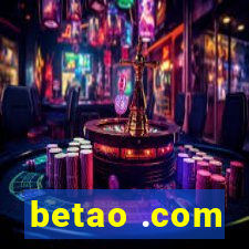 betao .com