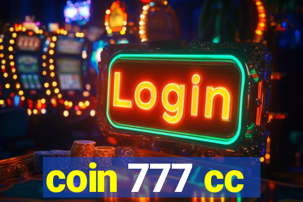 coin 777 cc