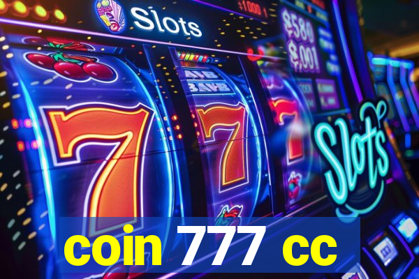 coin 777 cc