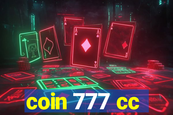 coin 777 cc