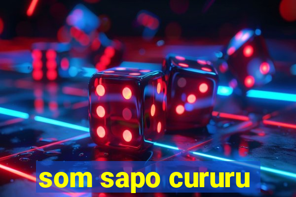 som sapo cururu