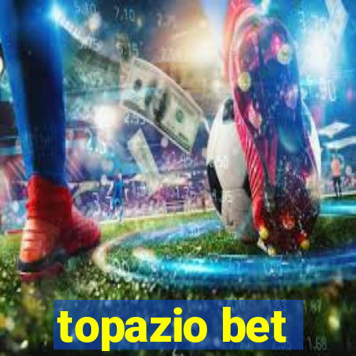 topazio bet