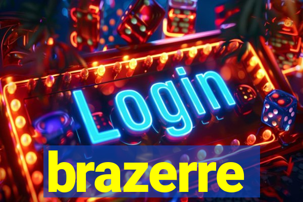 brazerre