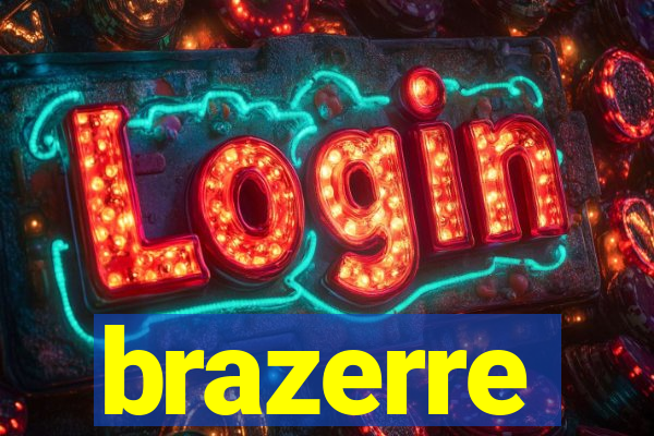 brazerre