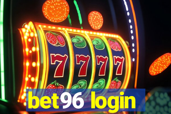 bet96 login