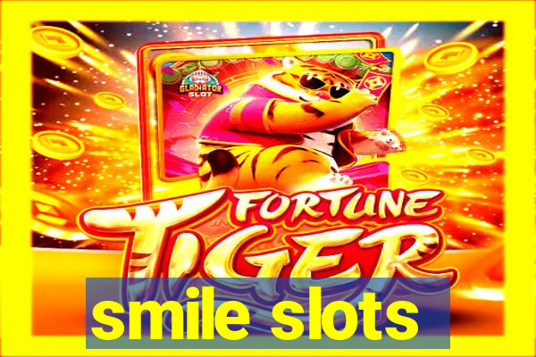 smile slots