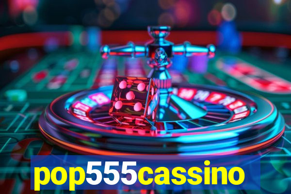 pop555cassino