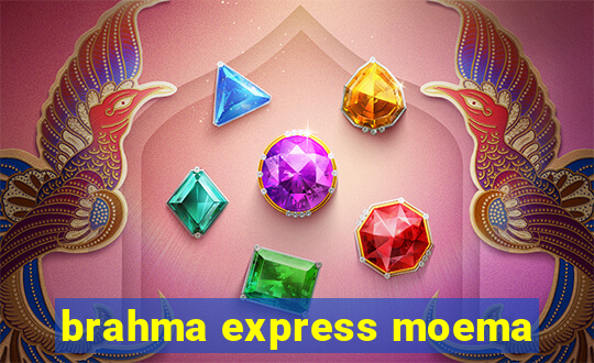 brahma express moema