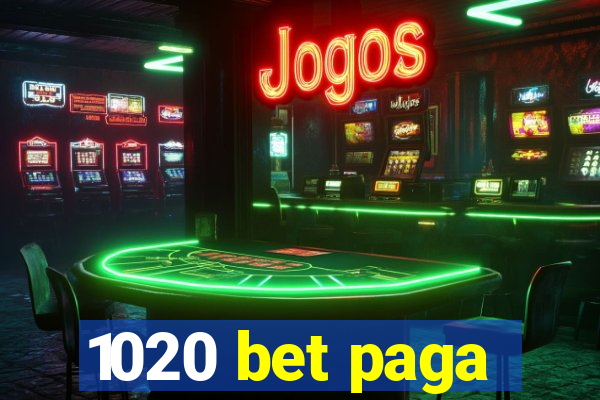 1020 bet paga