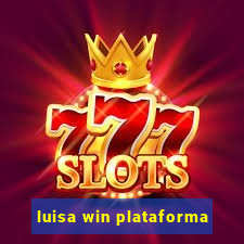 luisa win plataforma