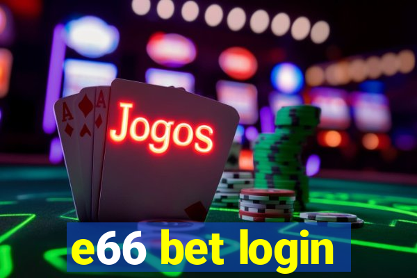 e66 bet login