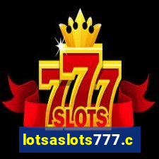 lotsaslots777.com