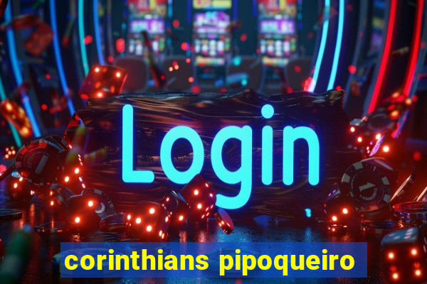 corinthians pipoqueiro