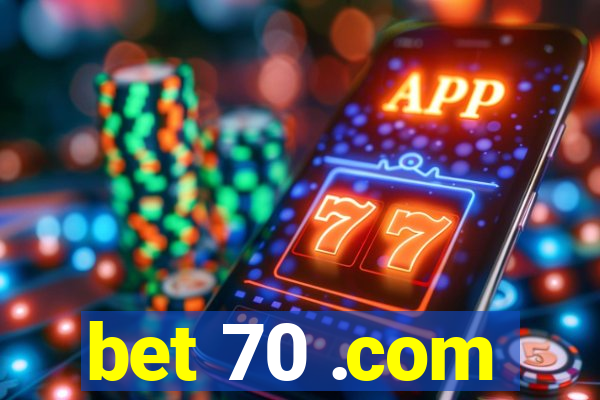 bet 70 .com