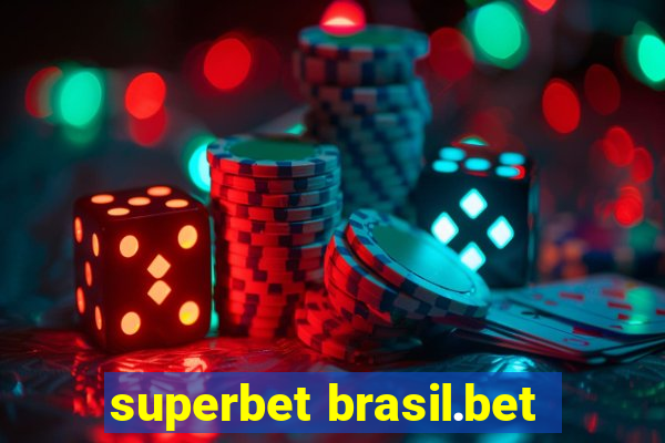 superbet brasil.bet