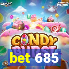 bet 685