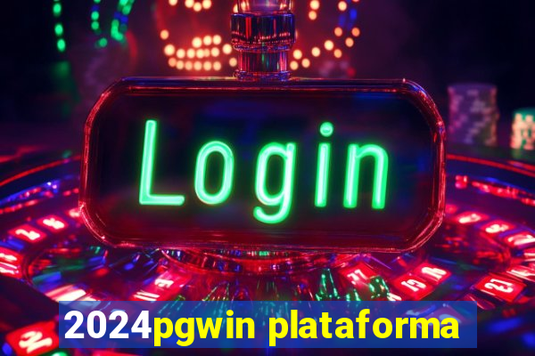 2024pgwin plataforma