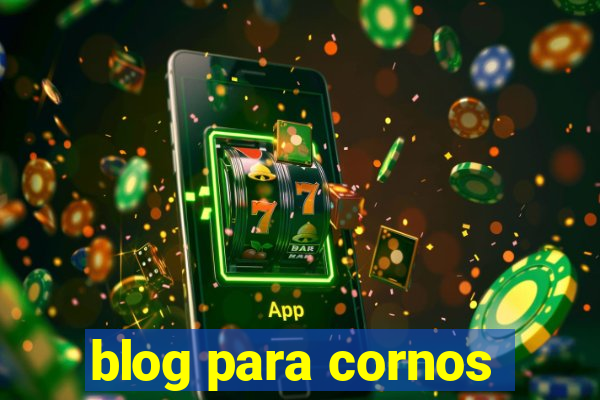 blog para cornos