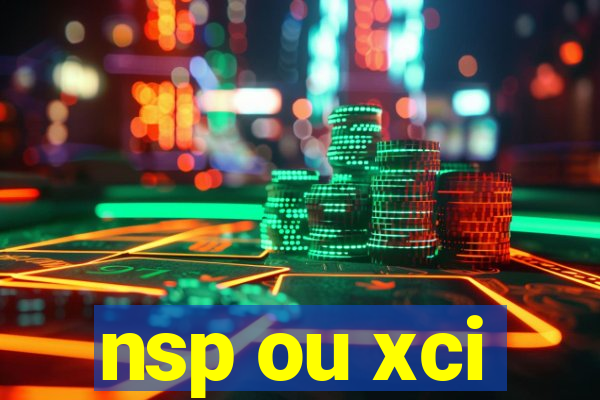 nsp ou xci