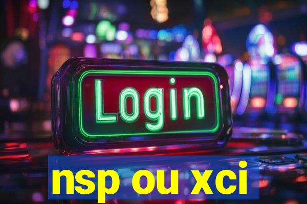 nsp ou xci