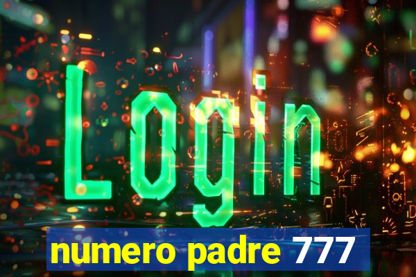 numero padre 777