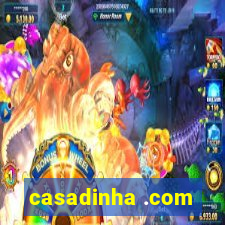 casadinha .com