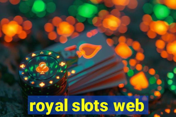 royal slots web