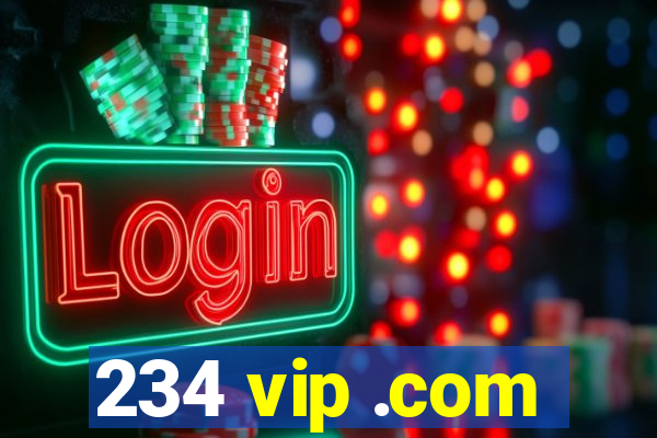 234 vip .com