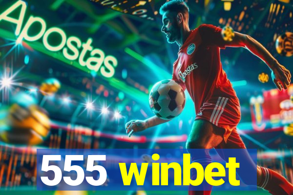 555 winbet