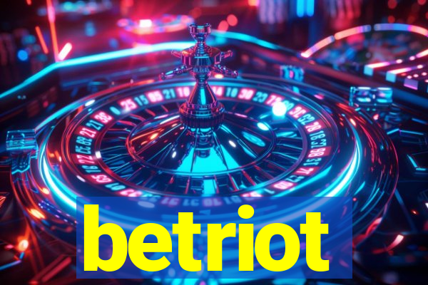 betriot