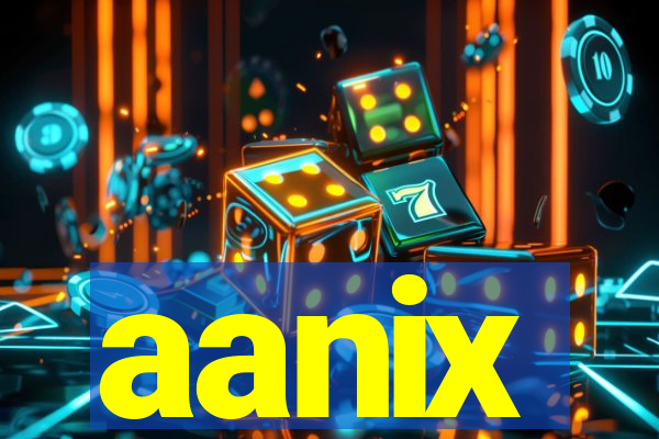 aanix