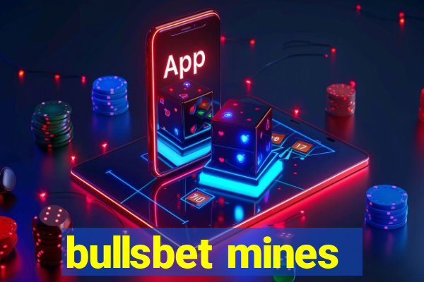 bullsbet mines