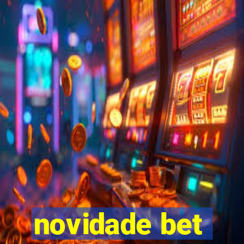 novidade bet