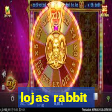 lojas rabbit