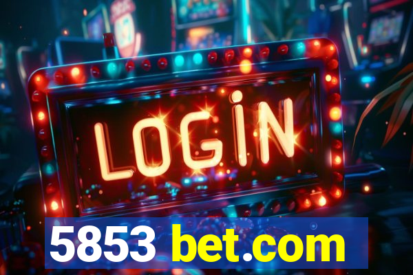 5853 bet.com