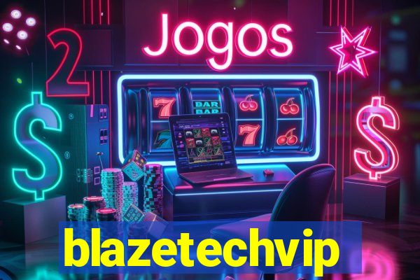 blazetechvip