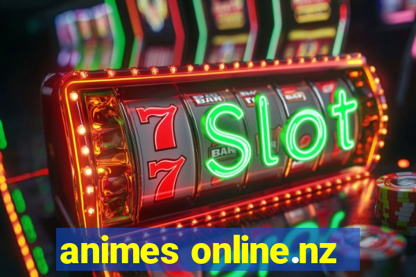 animes online.nz