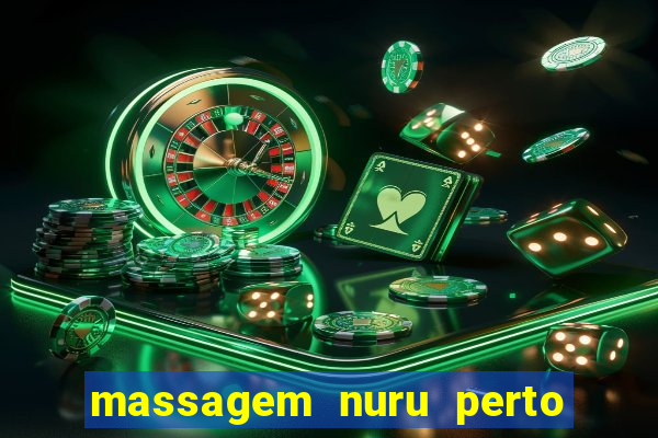 massagem nuru perto de mim