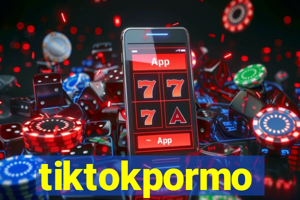 tiktokpormo