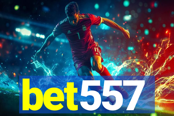 bet557