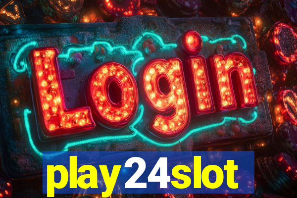 play24slot