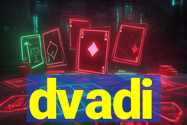 dvadi